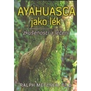 Ayahuasca jako lék