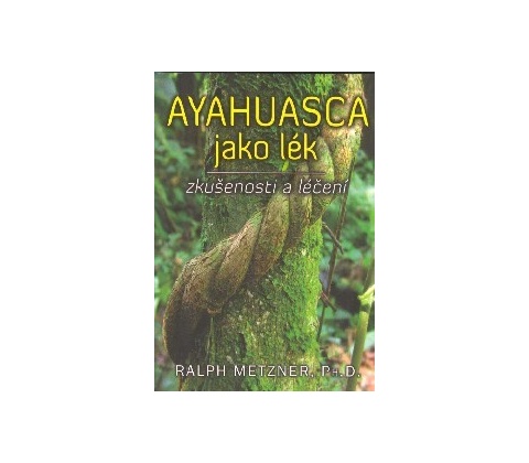 Ayahuasca jako lék