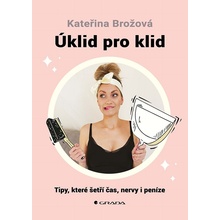 Úklid pro klid - Kateřina Brožová