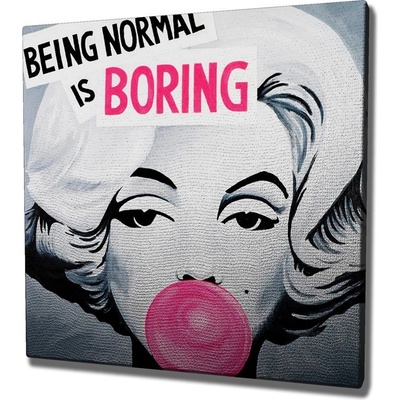 Wallity Obraz na plátně Being normal is boring KC237 45x45 cm