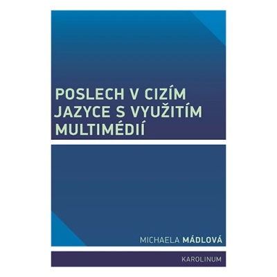 Poslech v cizím jazyce s využitím multimédií