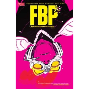 Fbp: Federal Bureau of Physics Vol. 1: The Paradigm Shift | Robbi Rodriguez (ISBN: 9781799506119)