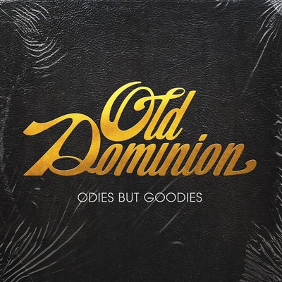 Old Dominion Odies But Goodies CD