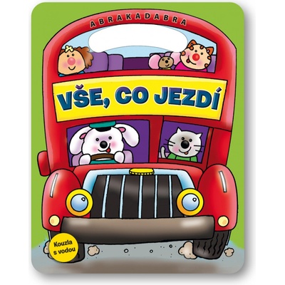 Abrakadabra Kouzla s vodou Vše, co jezdí – Zbozi.Blesk.cz