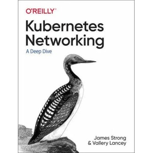 Networking and Kubernetes (ISBN: 9781492081654)
