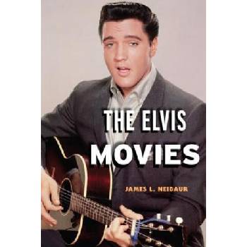 Image 1 of Elvis Movies | James L. Neibaur