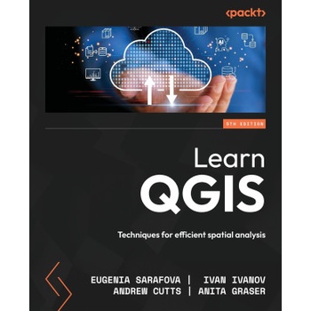 Learn QGIS - Fifth Edition