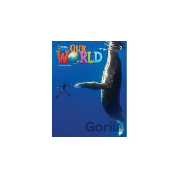 Our World, 2nd Edition Level 2 Student's Book - učebnica