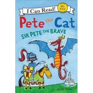 Pete the Cat: Sir Pete the Brave (ISBN: 9780062404213)