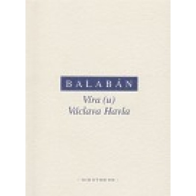 Víra u Václava Havla - Milan Balabán