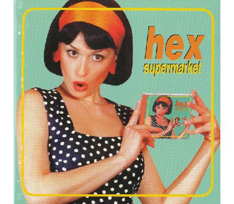 HEX - SUPERMARKET LP