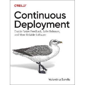 Continuous Deployment | Valentina Servile (ISBN: 9781098146726)