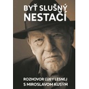 Byť slušný nestačí