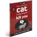 How to Tell If Your Cat is Plotting to Kill Y... - Matthew Inman