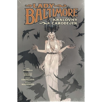 Lady Baltimore 1: Královny čarodějek - Mike Mignola