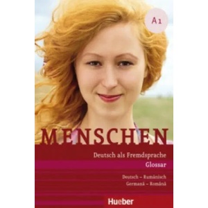 Menschen - Deutsch als Fremdsprache. Menschen A1. Glossar Deutsch-Rumänisch | Daniela Niebisch, Antonia Olariu (ISBN: 9783198319017)