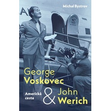 George Voskovec & John Werich Americká cesta - Michal Bystrov