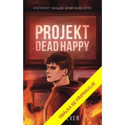 Projekt Dead Happy