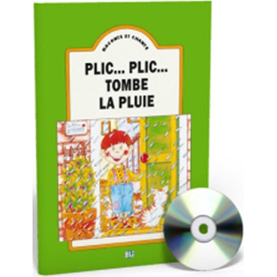 Raconte et Chante: Plic… plic, tombe la pluie (Guide pédagogique + Audio CD)