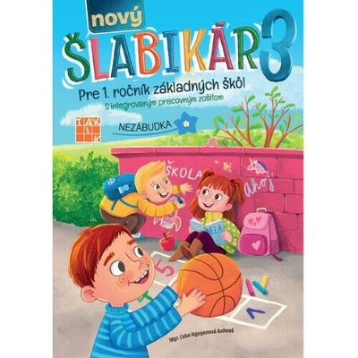 Šlabikár Nezábudka 3 Nové Kurikulum