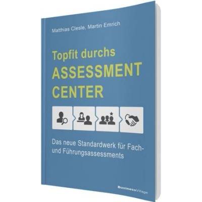 Topfit durchs Assessment-Center, m. 1 CD-ROM