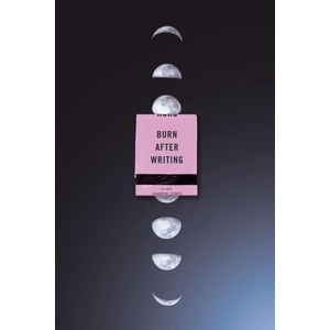 Burn After Writing (ISBN: 9780593543085)