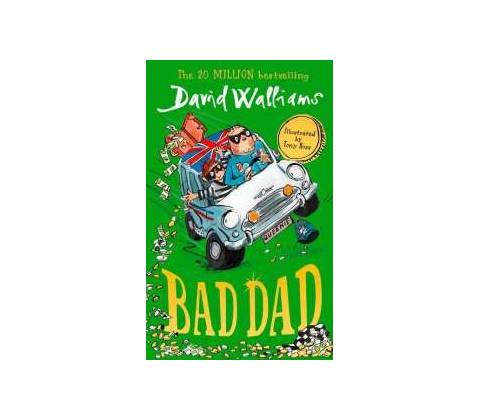 Bad Dad David Walliams
