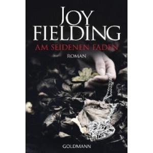 Am seidenen Faden | Joy Fielding, Mechtild Sandberg-Ciletti (2013)