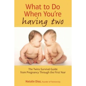 What to Do When You're Having Two | Natalie Diaz (ISBN: 9781583335154)