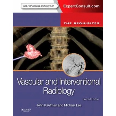 Vascular and Interventional Radiology: The Requisites