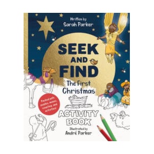 Seek and Find: The First Christmas Activity Book: Packed with Puzzles, Mazes, Counting, and Activities! (ISBN: 9781784987817)