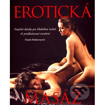 Erotická masáž - Hathawayová Charla