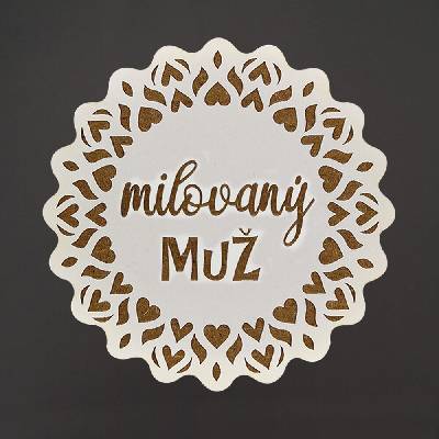 Amadea Dřevěný podtácek kulatý text milovaný muž průměr 10,5cm