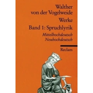 Werke, Gesamtausgabe. Bd. 1 | alther von der Vogelweide, Günther Schweikle (1994)