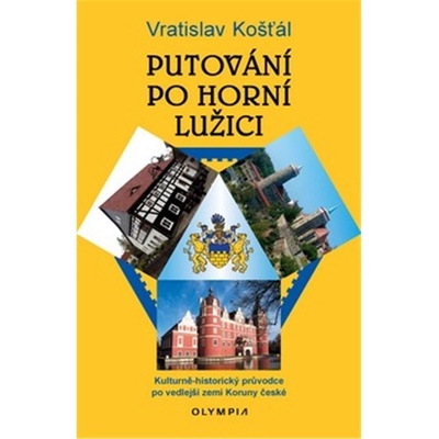 Putování po Horní Lužici - Vratislav Košťál