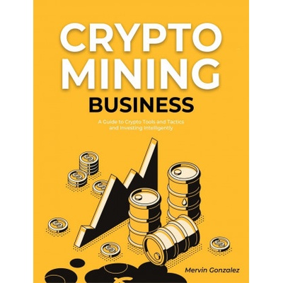 Crypto Mining Business