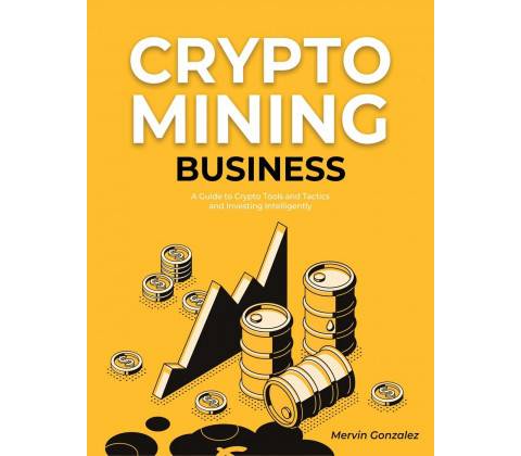 Crypto Mining Business