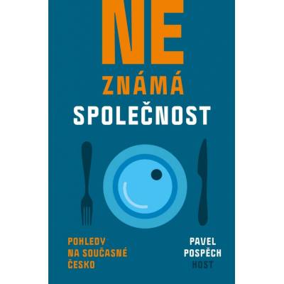 Neznámá společnost - Pavel Pospěch