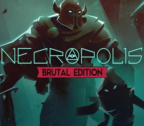 Necropolis (Brutal Edition)