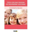 Štátny vzdelávací program pre predprimárne vzdelávanie v MŠ