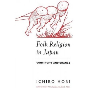 Folk Religion in Japan | Ichiro Hori (ISBN: 9780226353340)