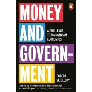 Money and Government | Robert Skidelsky (ISBN: 9780141988610)
