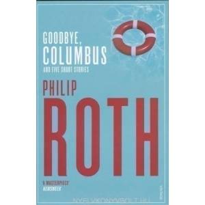 Goodbye, Columbus | Philip Roth (ISBN: 9780099498155)