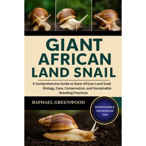 GIANT AFRICAN LAND SNAIL (2025)