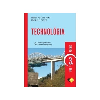 Technológia pre 3. ročník operátor