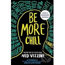 Be More Chill