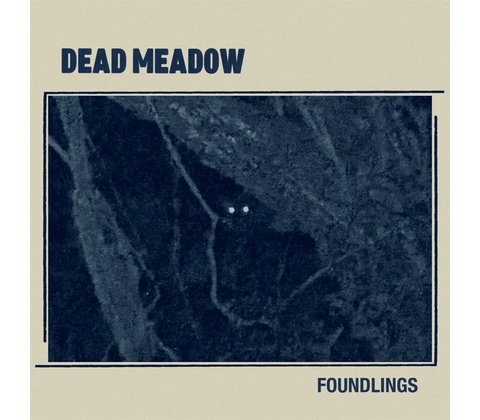 Dead Meadow - Foundlings Vinyl LP