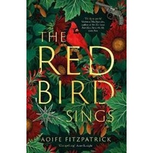 The Red Bird Sings: A gothic suspense novel that will keep you up all night - ´Compelling´ Anne Enright