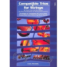 Compatible Trios for Strings 32 Trios That Can Be Played by Any Combination of String Instruments smycov soubor 750754