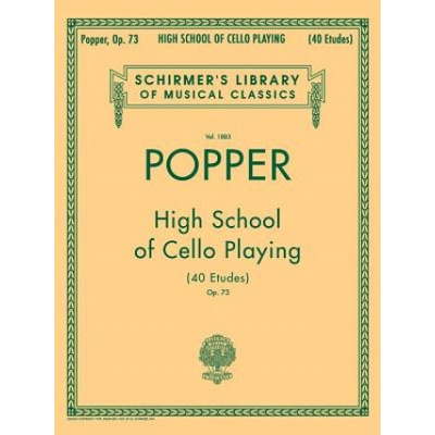 David Popper: High School of Cello Playing, Op. 73: Schirmer Library of Classics Volume 1883 40 Etudes Cello Method